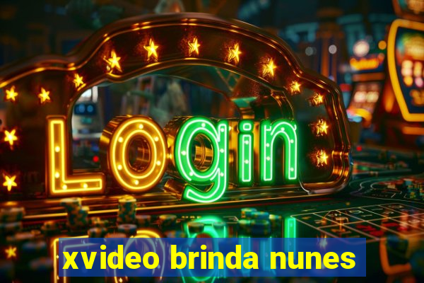 xvideo brinda nunes